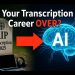 Is Transcription Dead in 2025- What’s Changed and What You Should Know
